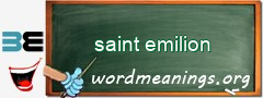 WordMeaning blackboard for saint emilion